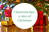 classroom tips christmas